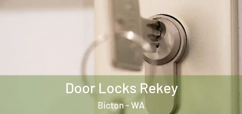 Door Locks Rekey Bicton - WA