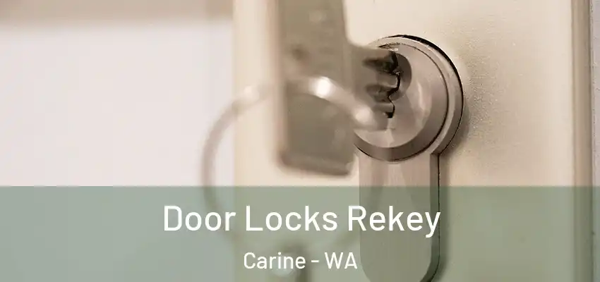 Door Locks Rekey Carine - WA