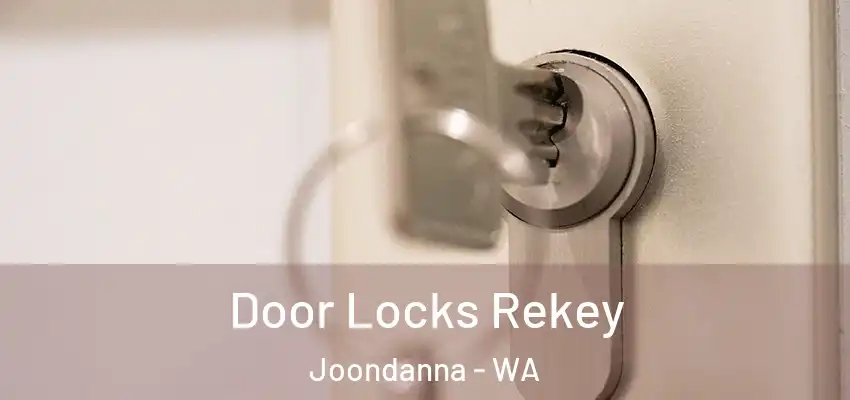 Door Locks Rekey Joondanna - WA