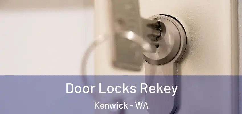Door Locks Rekey Kenwick - WA