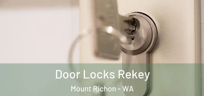 Door Locks Rekey Mount Richon - WA