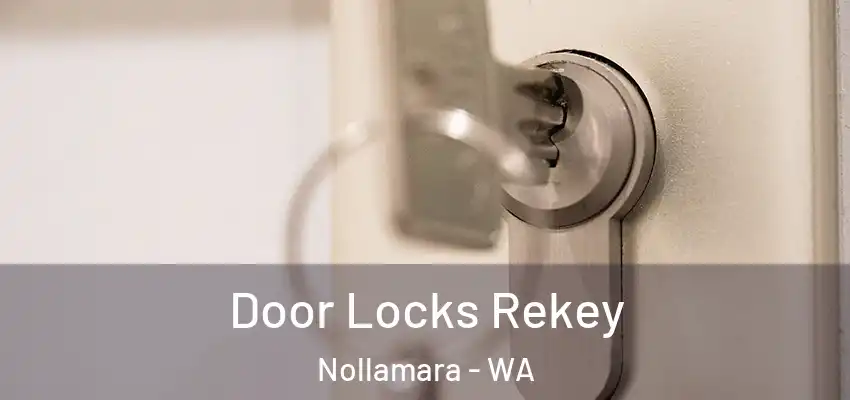  Door Locks Rekey Nollamara - WA