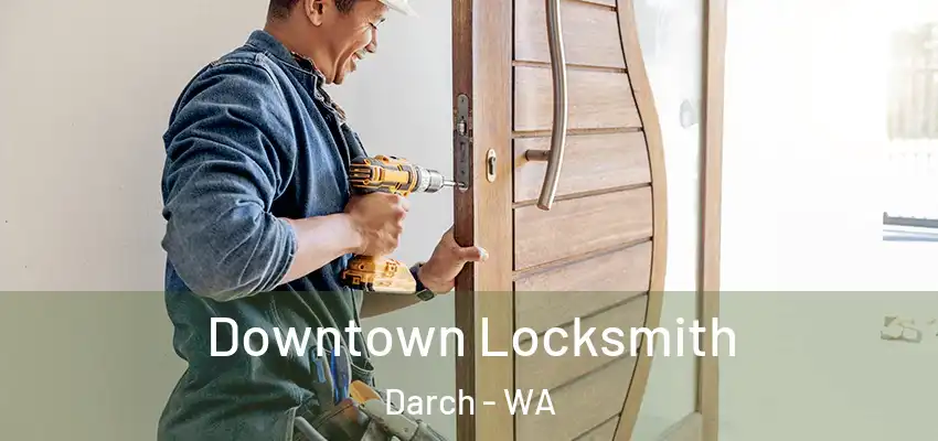 Downtown Locksmith Darch - WA