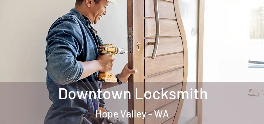 Downtown Locksmith Hope Valley - WA