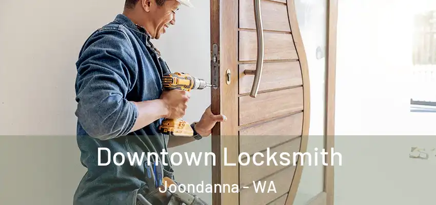 Downtown Locksmith Joondanna - WA