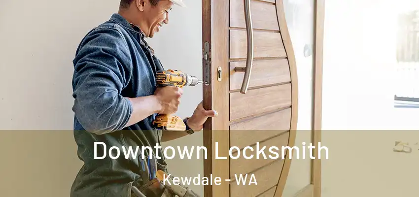 Downtown Locksmith Kewdale - WA
