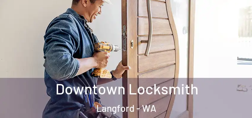  Downtown Locksmith Langford - WA