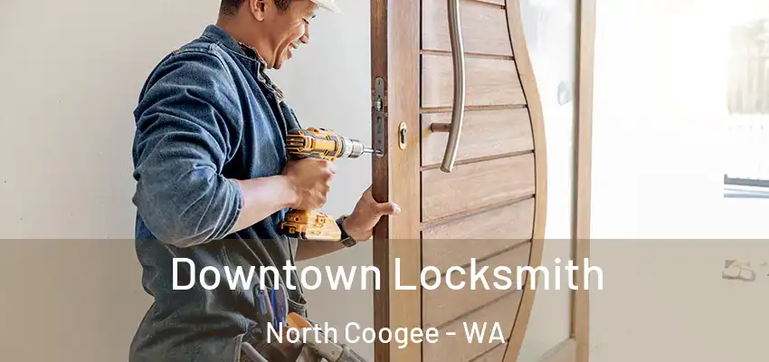 Downtown Locksmith North Coogee - WA
