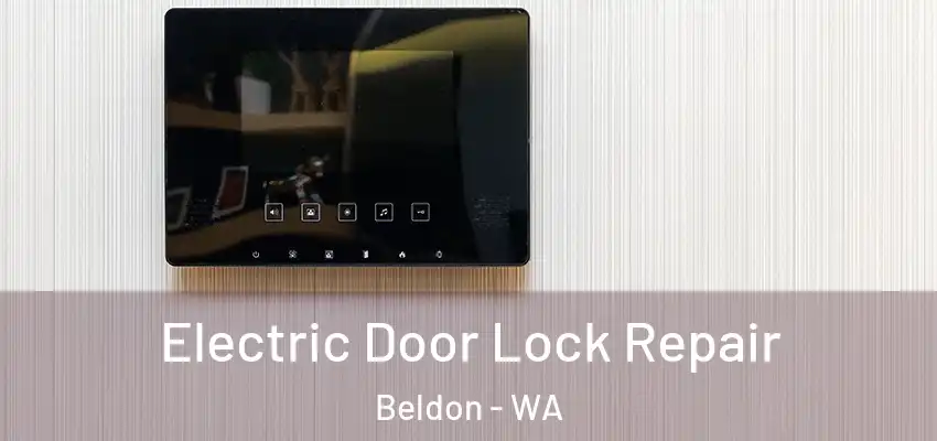 Electric Door Lock Repair Beldon - WA