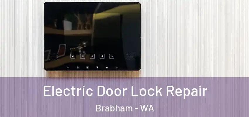  Electric Door Lock Repair Brabham - WA