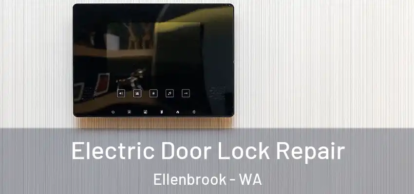  Electric Door Lock Repair Ellenbrook - WA
