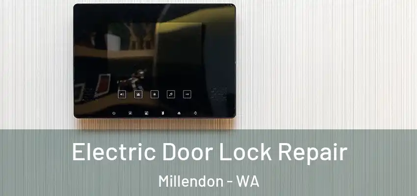  Electric Door Lock Repair Millendon - WA
