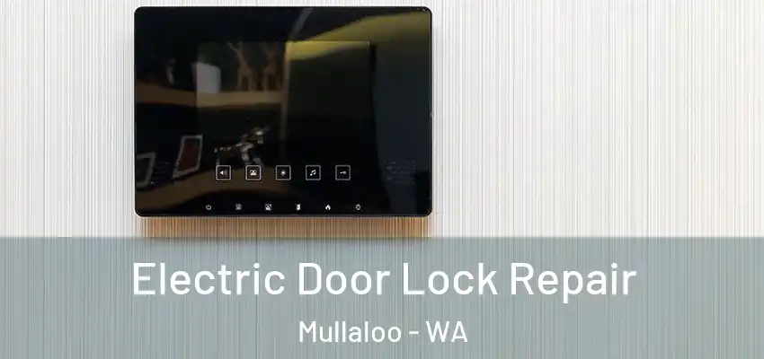  Electric Door Lock Repair Mullaloo - WA