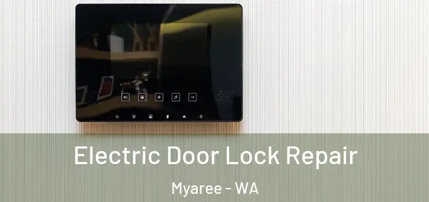 Electric Door Lock Repair Myaree - WA