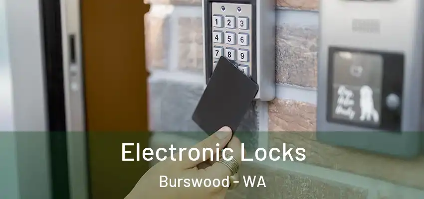 Electronic Locks Burswood - WA
