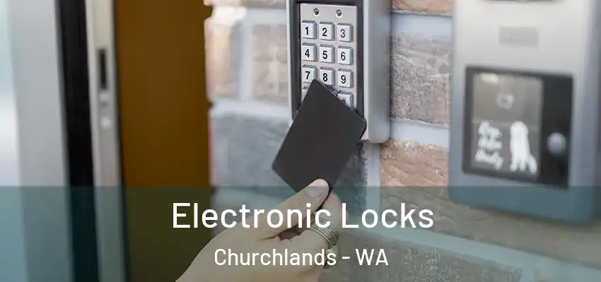 Electronic Locks Churchlands - WA