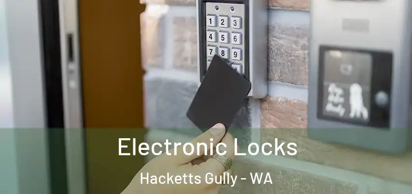 Electronic Locks Hacketts Gully - WA