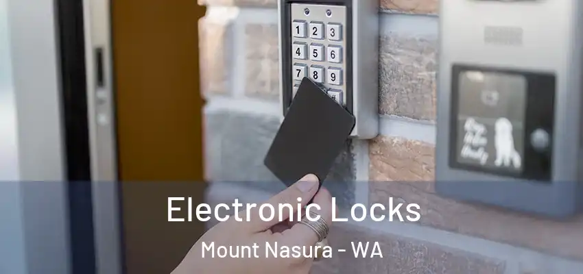 Electronic Locks Mount Nasura - WA