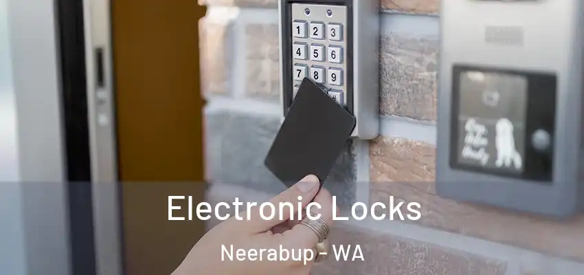  Electronic Locks Neerabup - WA