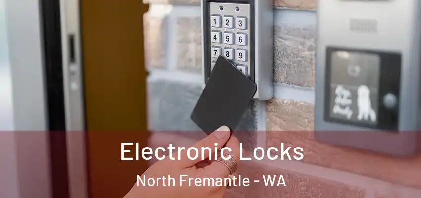 Electronic Locks North Fremantle - WA