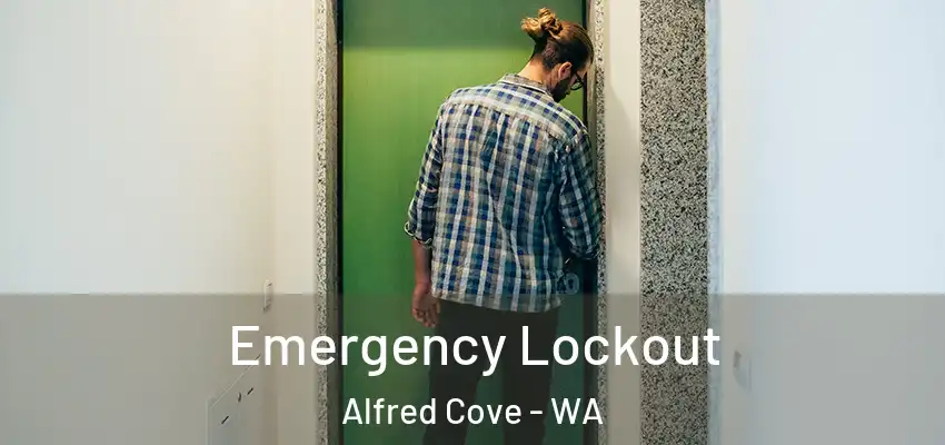 Emergency Lockout Alfred Cove - WA