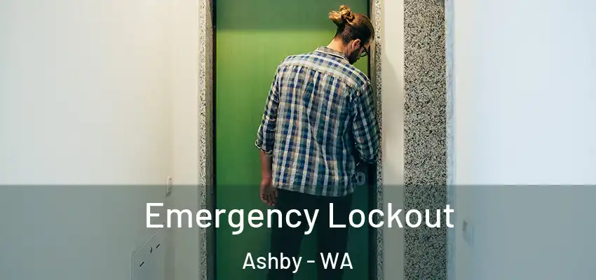 Emergency Lockout Ashby - WA