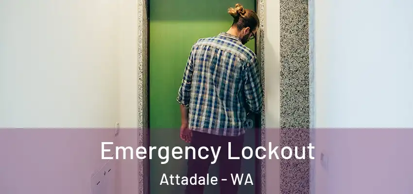 Emergency Lockout Attadale - WA