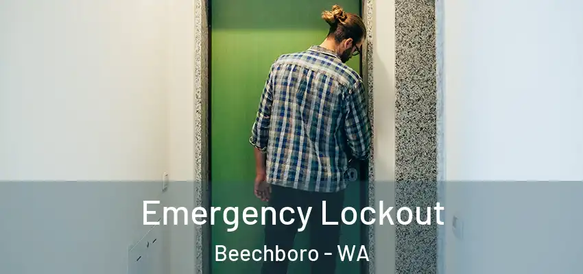 Emergency Lockout Beechboro - WA
