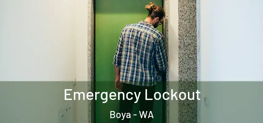 Emergency Lockout Boya - WA