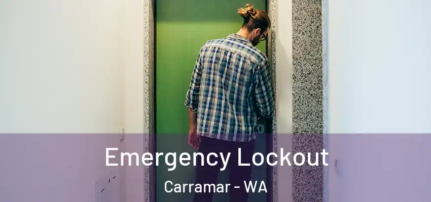 Emergency Lockout Carramar - WA