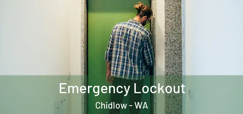 Emergency Lockout Chidlow - WA