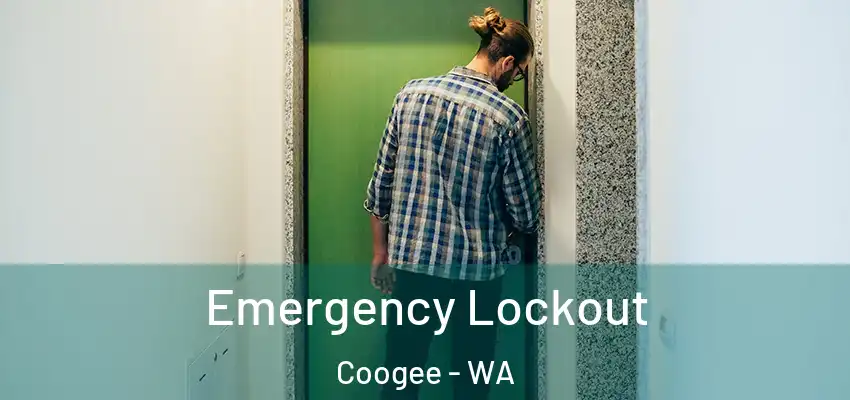 Emergency Lockout Coogee - WA