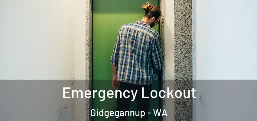 Emergency Lockout Gidgegannup - WA