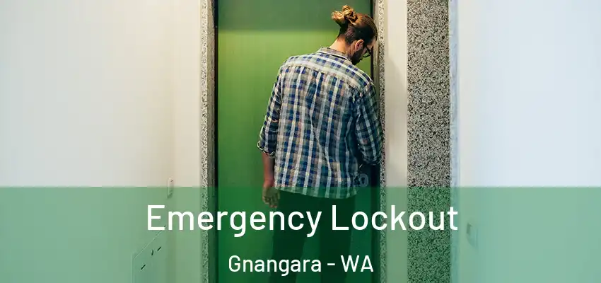 Emergency Lockout Gnangara - WA