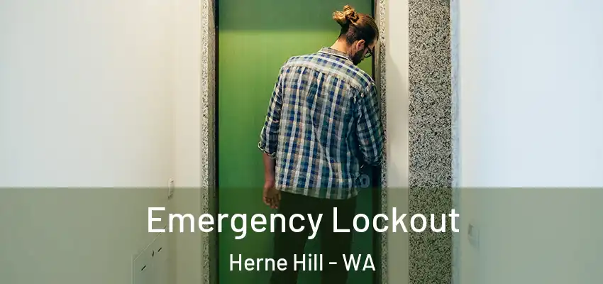 Emergency Lockout Herne Hill - WA