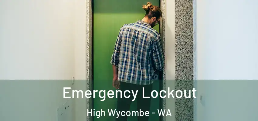Emergency Lockout High Wycombe - WA