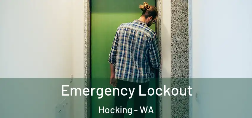 Emergency Lockout Hocking - WA