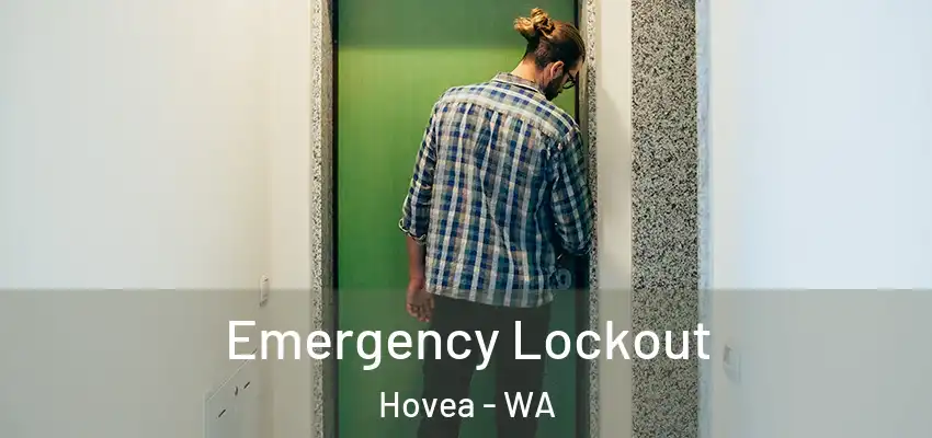 Emergency Lockout Hovea - WA