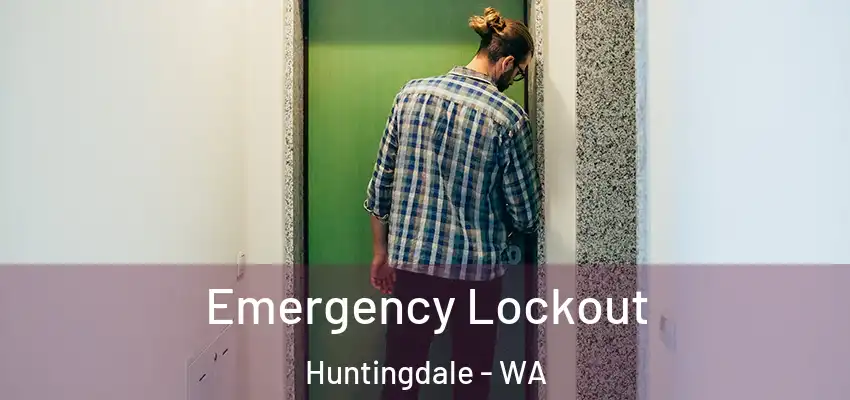  Emergency Lockout Huntingdale - WA