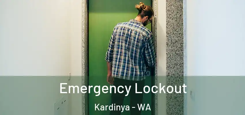 Emergency Lockout Kardinya - WA