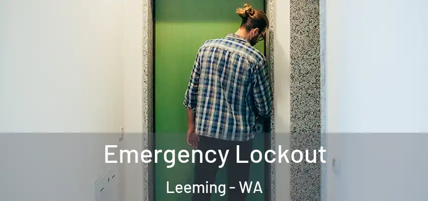 Emergency Lockout Leeming - WA