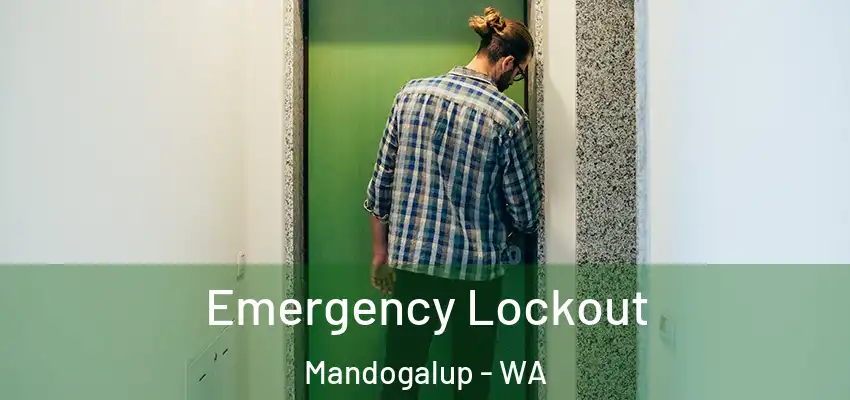  Emergency Lockout Mandogalup - WA