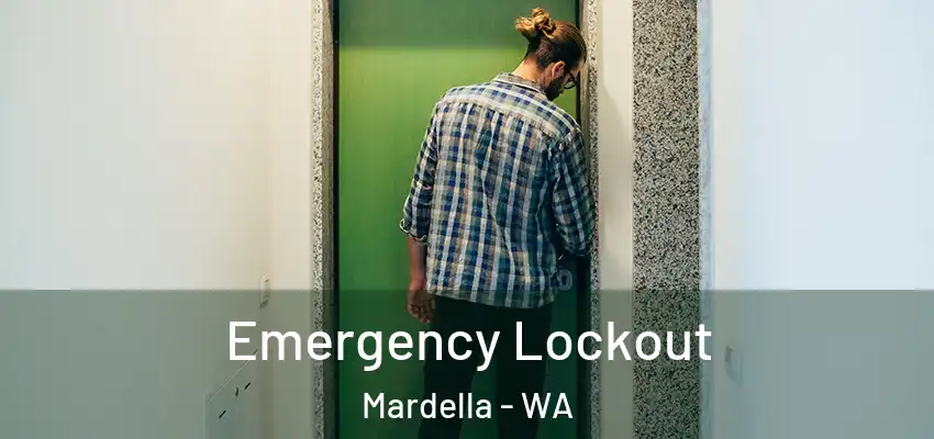  Emergency Lockout Mardella - WA