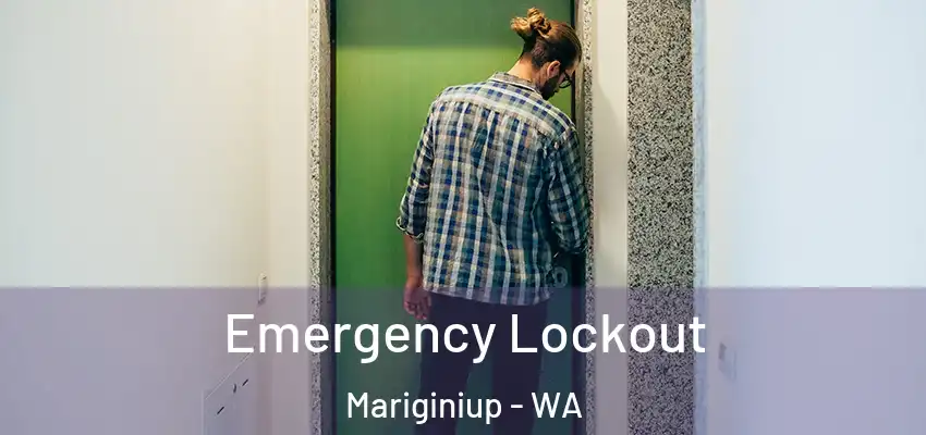 Emergency Lockout Mariginiup - WA