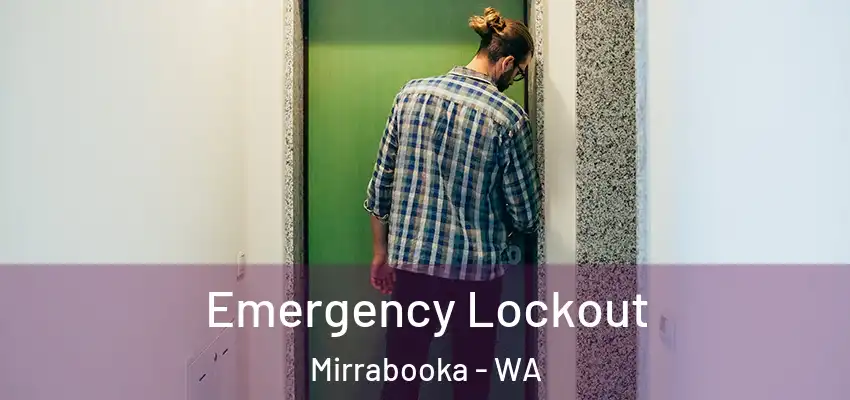  Emergency Lockout Mirrabooka - WA