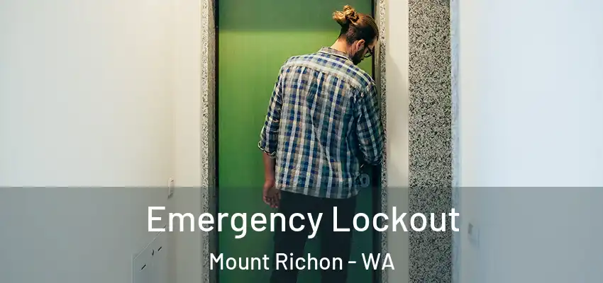 Emergency Lockout Mount Richon - WA