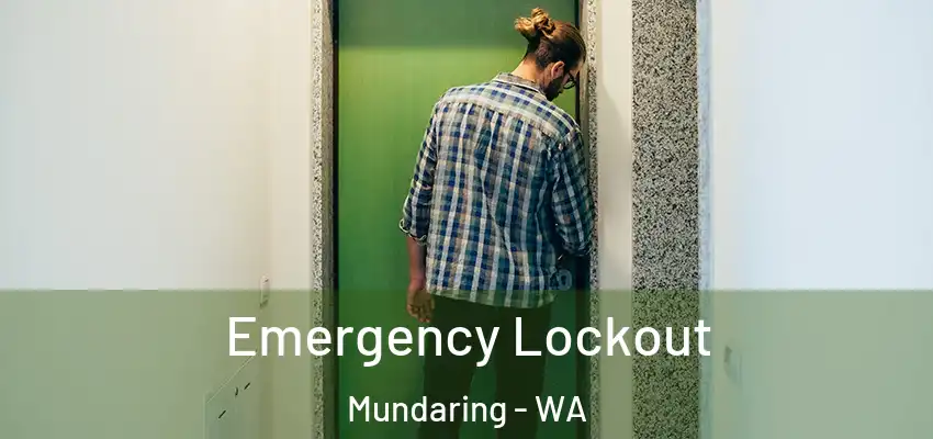 Emergency Lockout Mundaring - WA