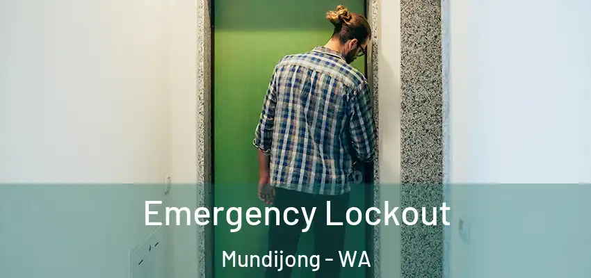 Emergency Lockout Mundijong - WA
