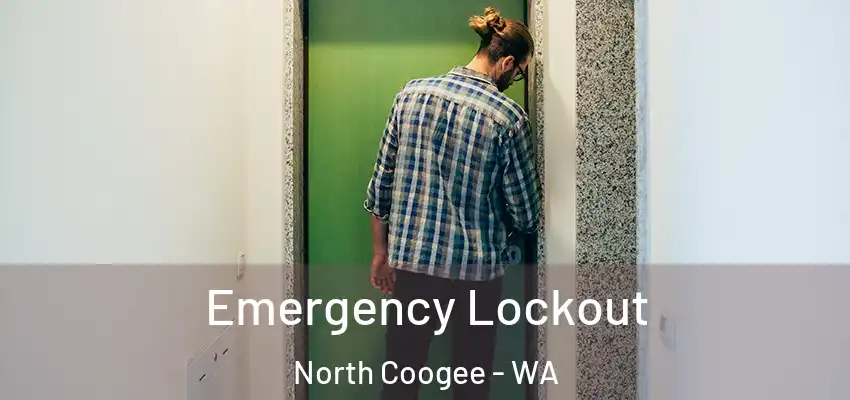 Emergency Lockout North Coogee - WA