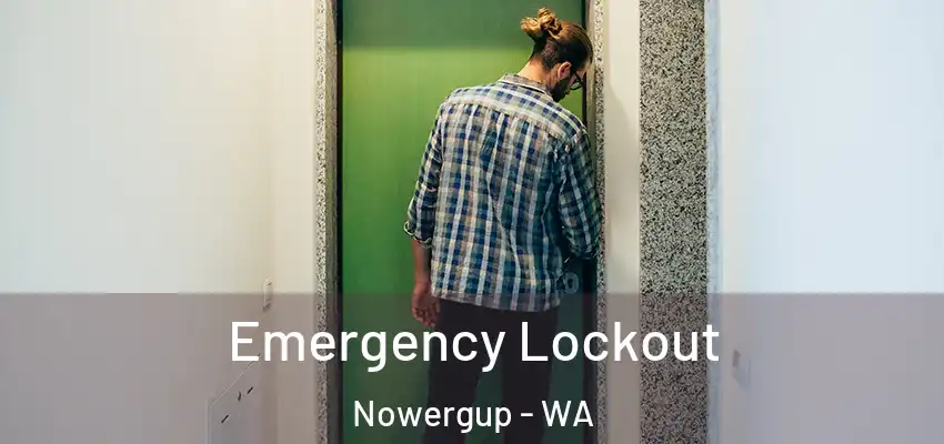 Emergency Lockout Nowergup - WA